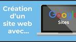 créer un site internet professionnel avec google